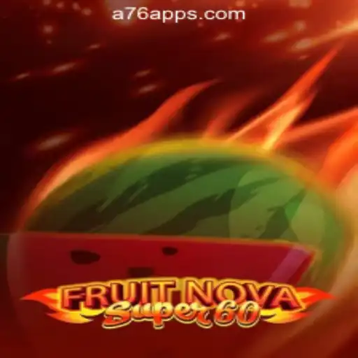 Exploring FruitNovaSuper60: The Ultimate Slot Experience